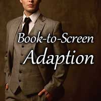 Book-to-Screen Adaptation: How Books Become Movies and TV Shows