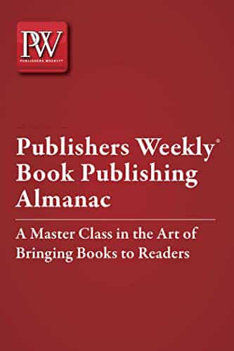 Cover of the Publishers Weekly Book Publishing Almanac including an article by Mark Malatesta about how to write a literary agent query letter