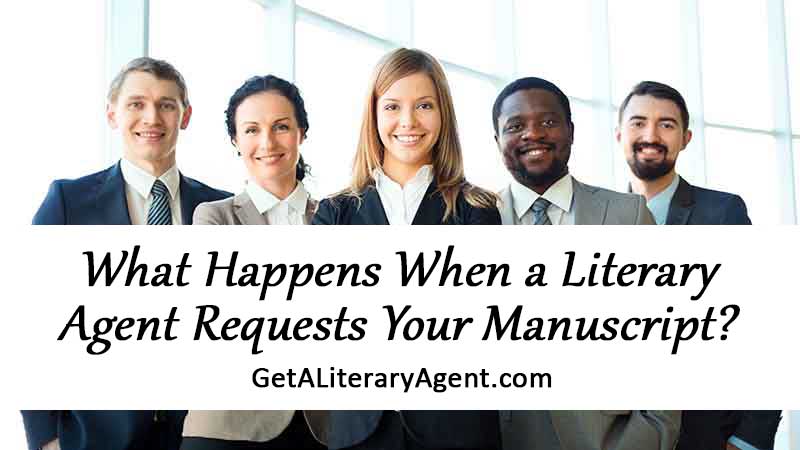 Group of literary agents asking, "What Happens When a Book Agent Requests Your Manuscript?"