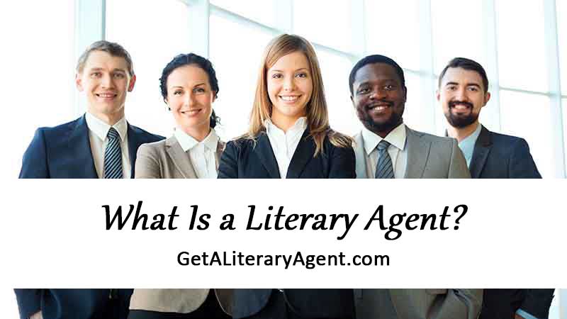 Group of book agents in suits ask, "What Is a Literary Agent?"